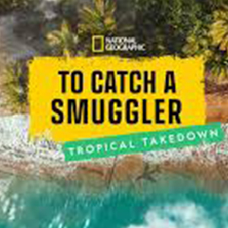 To Catch A Smuggler